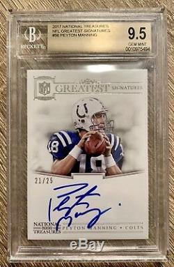 2017 National Treasures NFL Greatest Signatures Peyton Manning Auto BGS 9.5 with10
