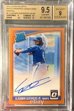 2018 Donruss Optic Vladimir Guerrero Jr Auto Rookie Orange Prizm SP /60 BGS 9.5