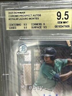 2023 Bowman Chrome Lazaro Montes 1st Prospect Auto BGS 9.5 #CPA-LM Mariners