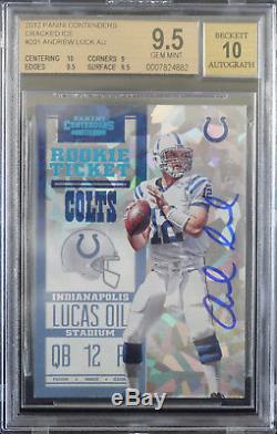 BGS 9.5 2012 CONTENDERS ANDREW LUCK (19/20) CRACKED ICE RC TICKET AUTO 10 with10