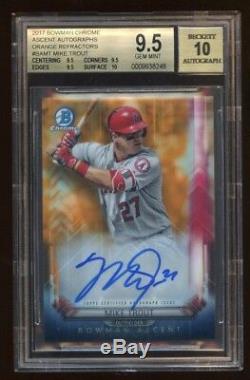 Bgs 9.5 10 Auto Mike Trout 2017 B Chrome Orange Refractor Autograph Oncard /25