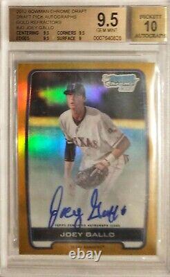 Joey Gallo 2012 Bowman Chrome AUTO BGS Gem 9.5/10 GOLD REFRACTOR RC /50