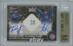 Kris Bryant Anthony Rizzo 2016 Topps Now Baseball Ws Base Auto #78/99 Bgs 9.5