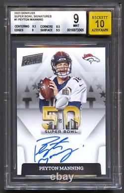 Peyton Manning 2023 Donruss Super Bowl Signatures Auto Autograph Bgs 9/10 Pop 2